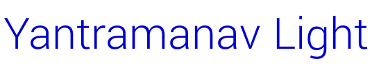 Yantramanav Light フォント